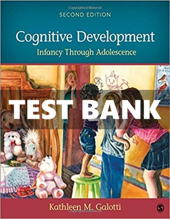 Test Bank Cognitive Development Infancy Through Adolescence 2 Ed. Galotti - download pdf Digital Book PDF